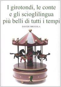 I girotondi, le conte, gli scioglilingua più belli di tutti i tempi (Più)