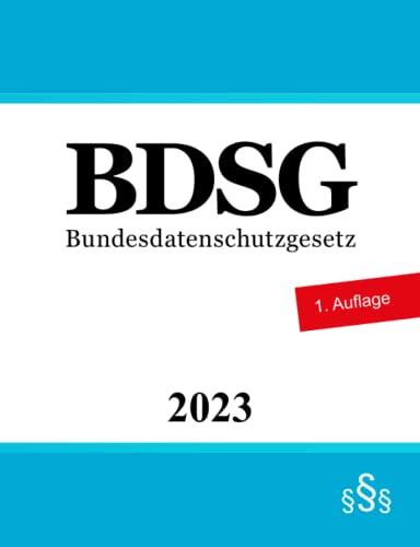 Bundesdatenschutzgesetz: BDSG