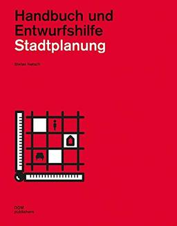 Stadtplanung: Handbuch und Entwurfshilfe