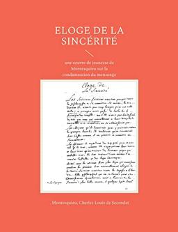 Eloge de la sincérité : une oeuvre de jeunesse de Montesquieu sur la condamnation du mensonge