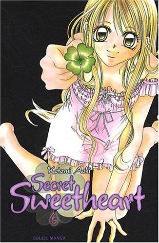 Secret sweetheart. Vol. 6