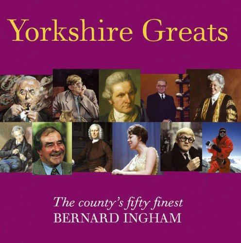 Yorkshire Greats: The County's Fifty Finest