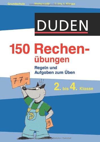 Duden - 150 Rechenübungen, 2. bis 4. Klasse