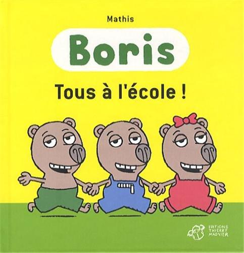 Boris. Tous à l'école !