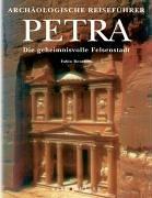 Petra. Die geheimnisvolle Felsenstadt