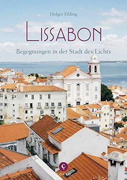 Lissabon: Begegnungen in der Stadt des Lichts (Corso)