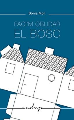 Faci'm oblidar el bosc (Cadup, Band 31)