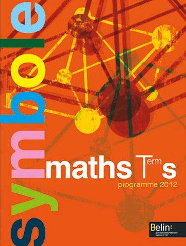 Maths terminale S : programme 2012