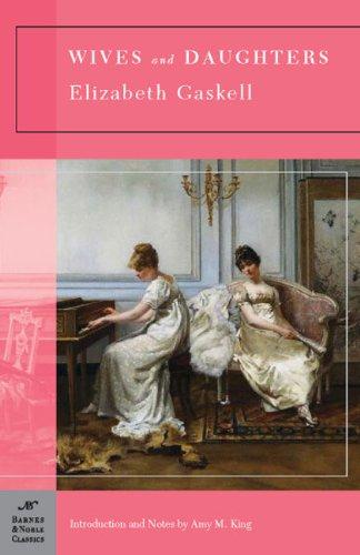 Wives and Daughters (Barnes & Noble Classics)