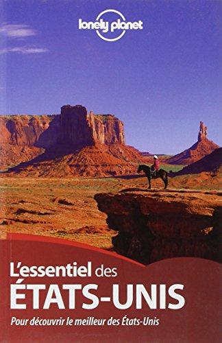 L'essentiel des Etats-Unis : pour découvrir le meilleur des Etats-Unis