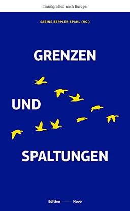 Grenzen und Spaltungen: Immigration nach Europa (Novo)