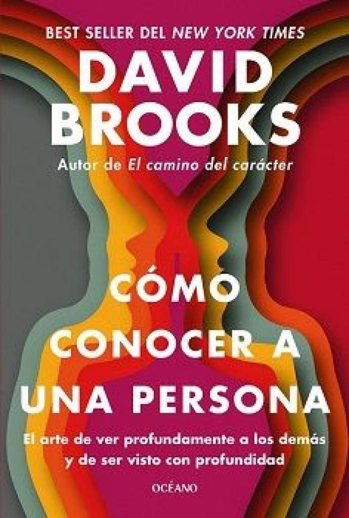 Cómo conocer a una persona: El arte de ver profundamente a los demás y de ser visto con profundidad