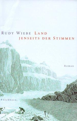 Land jenseits der Stimmen: Roman