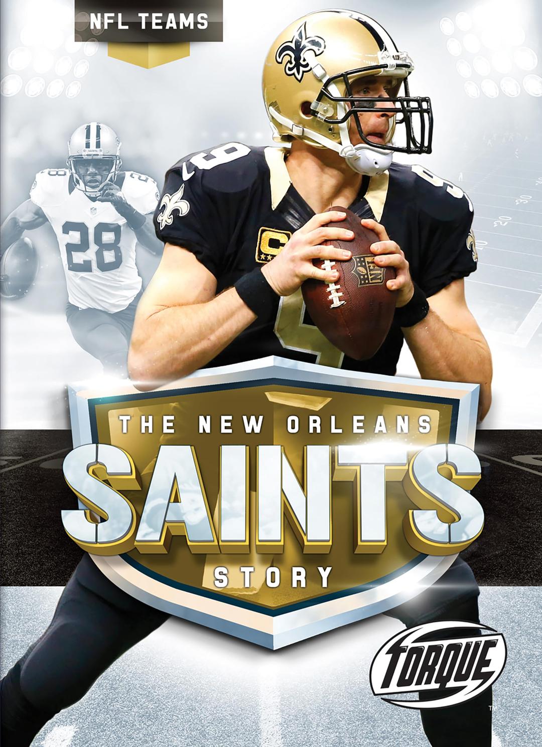 The New Orleans Saints Story (NFL Teams)