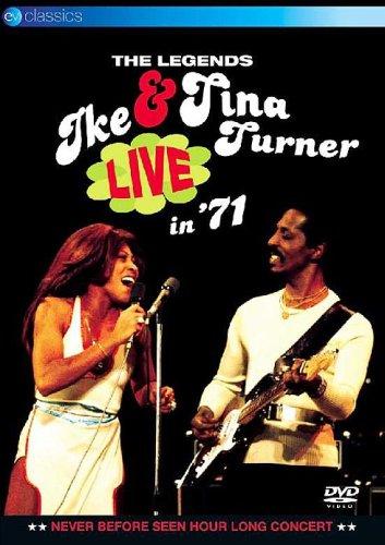 Ike & Tina Turner - The Legends Live in '71