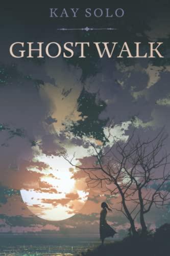 Ghost Walk