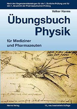 Übungsbuch Physik für Mediziner und Pharmazeuten