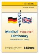 Medical Pocket Dictionary. Wörterbuch Medizin und Pflege. Deutsch/Englisch - Englisch/Deutsch. Medical Pocket Dictionary