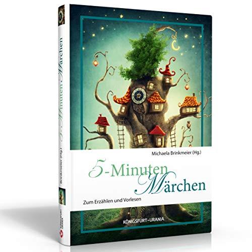 5-Minuten-Märchen: Zum Erzählen und Vorlesen