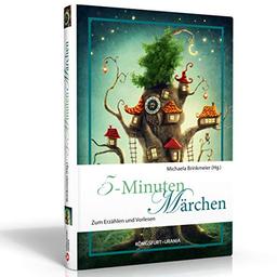 5-Minuten-Märchen: Zum Erzählen und Vorlesen