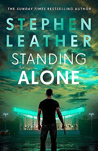 Standing Alone: A Matt Standing thriller from the bestselling author of the Spider Shepherd series (Matt Standing Thrillers)