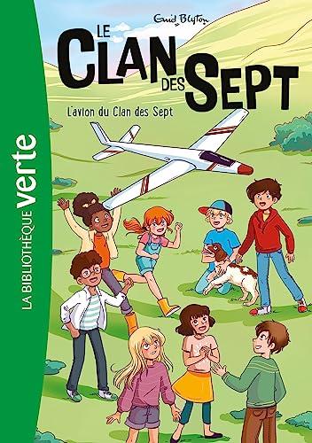 Le clan des Sept. Vol. 8. L'avion du clan des Sept