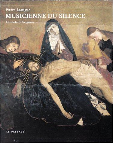 Musicienne du silence : la Pietà d'Avignon