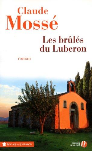 Les brûlés du Luberon