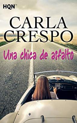 Una chica de asfalto (HQN, Band 91)