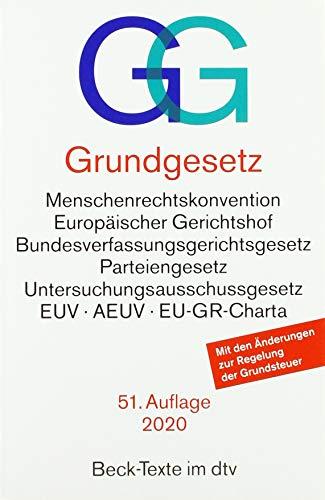 Grundgesetz: mit Menschenrechtskonvention, Verfahrensordnung des Europäischen Gerichtshofs für Menschenrechte, Bundesverfassungsgerichtsgesetz, ... - Rechtsstand: voraussichtlich 1. März 2020