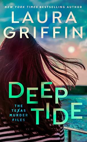 Deep Tide (The Texas Murder Files, Band 4)