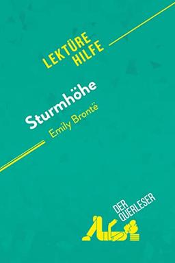 Sturmhöhe von Emily Brontë (Lektürehilfe): Detaillierte Zusammenfassung, Personenanalyse und Interpretation