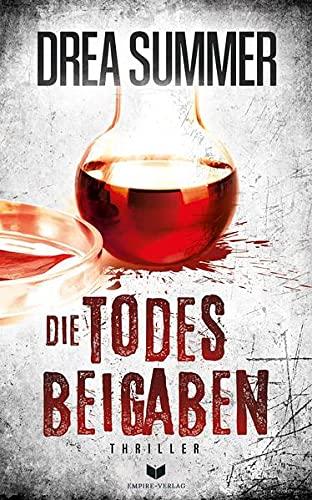 Die Todesbeigaben - Thriller