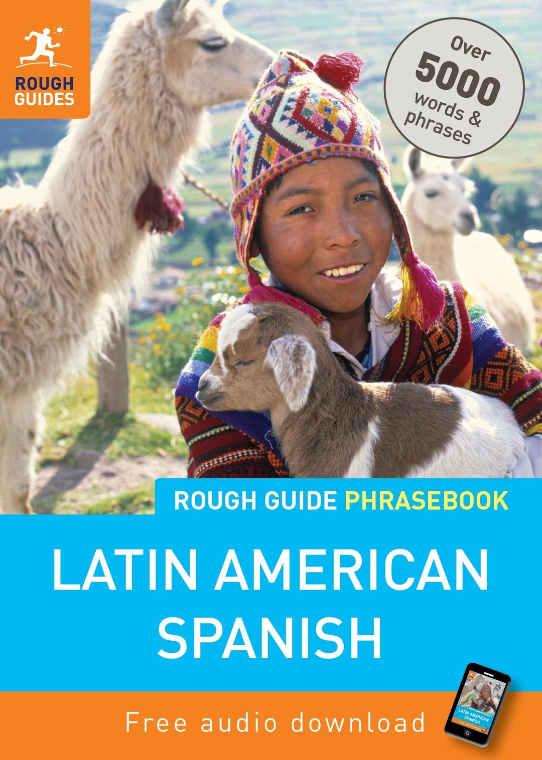 Rough Guide Phrasebook: Latin American Spanish: Rough Guide Edition 2 (Rough Guide Phrasebooks)