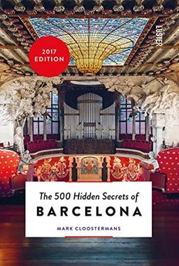 The 500 Hidden Secrets of Barcelona