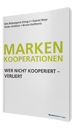 Markenkooperationen: Wer nicht kooperiert - verliert