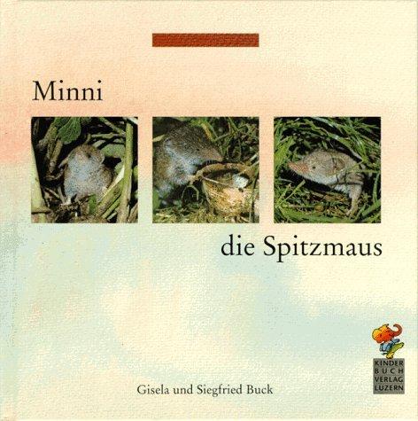 Minni, die Spitzmaus