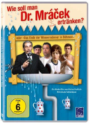 Wie soll man Dr. Mracek ertränken?