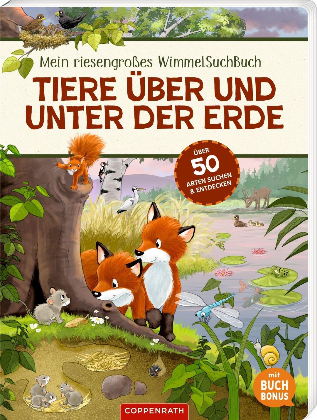 Mein riesengroßes WimmelSuchBuch: Tiere über und unter der Erde: Über 50 Tiere suchen und entdecken!: hochwertiges Sachbilderbuch über Tiere, ihre ... von 2-5 Jahren (mit Tier-Memo als BuchBONUS)