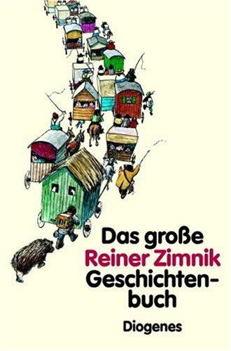 Das große Reiner Zimnik Geschichtenbuch