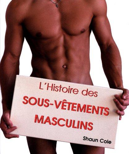 L'histoire des sous-vêtements masculins