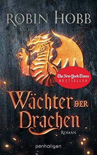 Wächter der Drachen: Roman (Die Regenwildnis-Chroniken, Band 1)