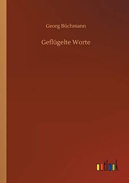 Geflügelte Worte