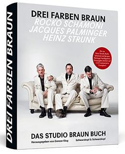 Heinz Strunk * Rocko Schamoni * Jacques Palminger: Drei Farben Braun -  Das große Studio Braun Buch: Von Heinz Strunk, Rocko Schamoni und Jacques ... Erstausgabe, limitiert auf 3.333 Exemplare!