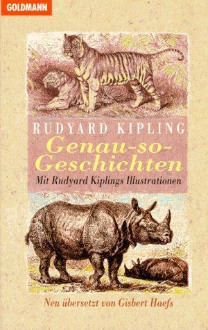 Genau-so-Geschichten. Mit Rudyard Kiplings Illustrationen