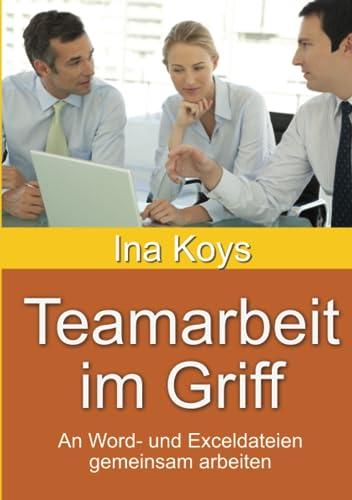 Teamarbeit im Griff: An Word- und Exceldateien gemeinsam arbeiten (kurz & knackig)