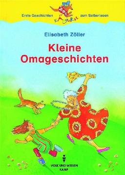 ABC-Känguru - Östliche Bundesländer und Berlin: 1./2. Schuljahr - Kleine Omageschichten: Leseheft: Erste Geschichten zum Selberlesen