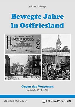 Bewegte Jahre in Ostriesland