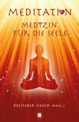 Meditation: Medizin für die Seele