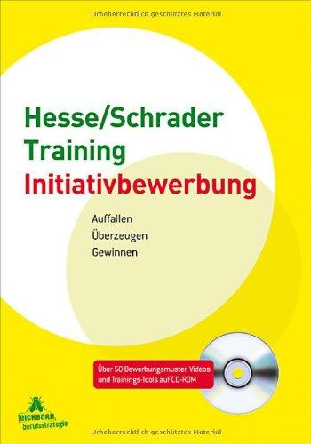 Training Initiativbewerbung: Auffallen - Überzeugen - Gewinnen